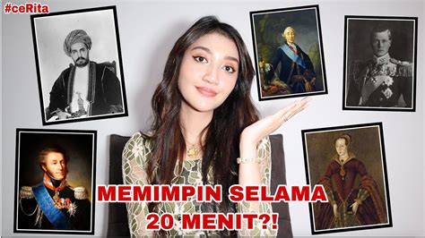 5 raja and ratu dengan masa jabatan tersingkat cerita youtube