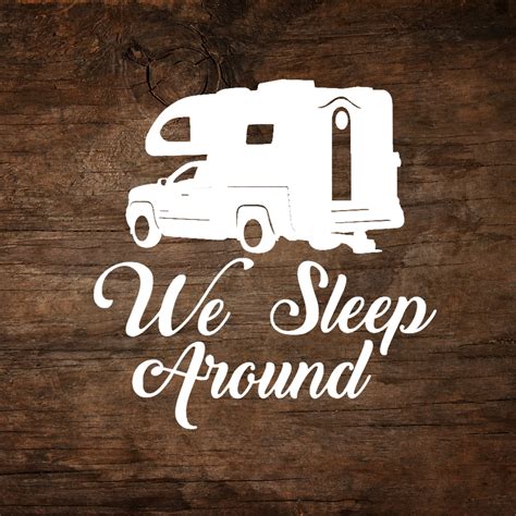 We Sleep Around Truck Camper Window Decal Etsy
