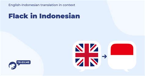 Flack In Indonesian Translation Examples Of Use Flack In A Sentence