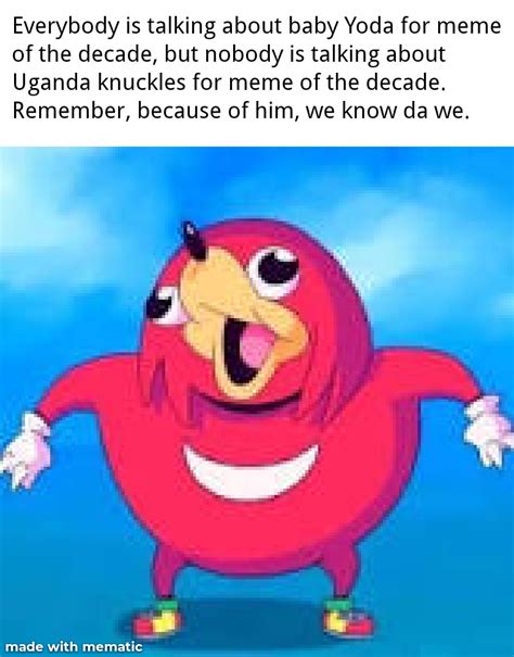 Vote Uganda Knuckles For Meme Of The Decade Memes