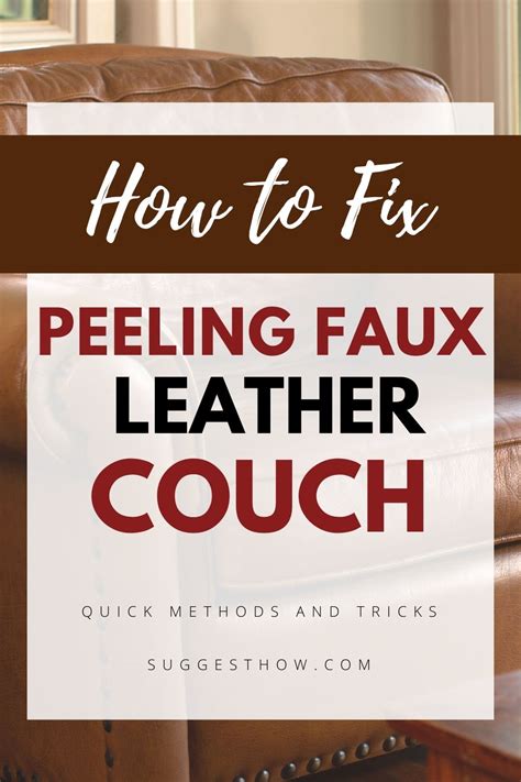 How to fix peeling faux leather couch