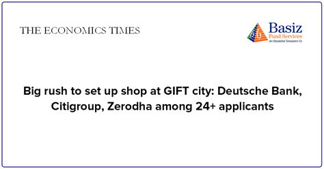 Big Rush To Set Up Shop At T City Deutsche Bank Citigroup Zerodha