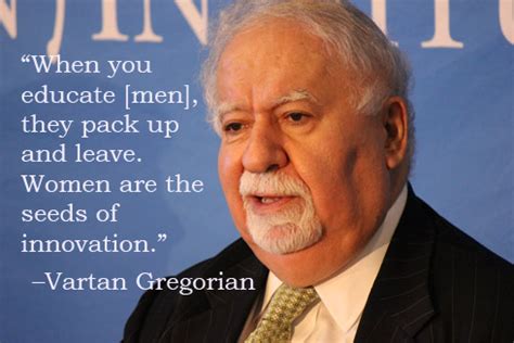 Vartan gregorian is the twelfth president of carnegie corporation of new york, a philanthropic institution founded by andrew carnegie in 1911. Vartan Gregorian on Women Innovators - The Aspen Institute