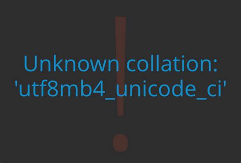Mengatasi Phpmyadmin Unknown Collation Utf Mb Unicode Ci