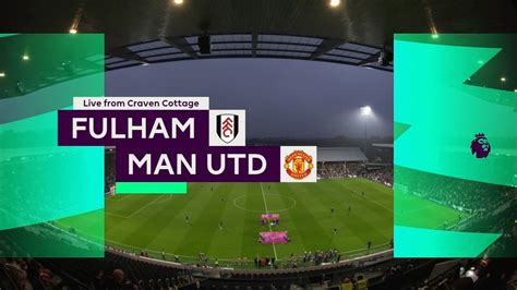 Fulham Vs Man United Full Match Replay Premier League 202223