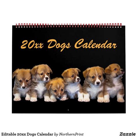 Editable 20xx Dogs Calendar Zazzleca Dog Calendar Dog Photograph