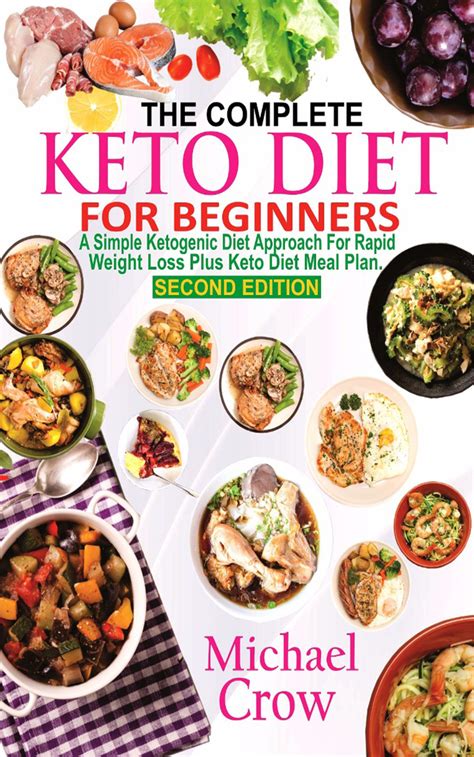the complete keto diet for beginners by michael crow