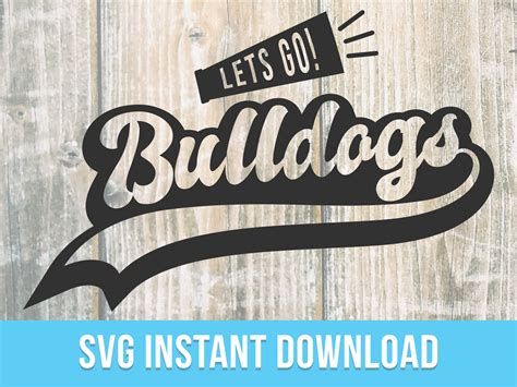 Bulldogs Svg Lets Go Bulldogs Digital Download Cut Etsy