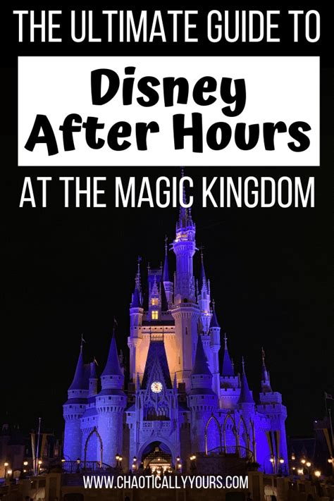 Disney After Hours The Ultimate Magic Kingdom Guide Chaotically Yours