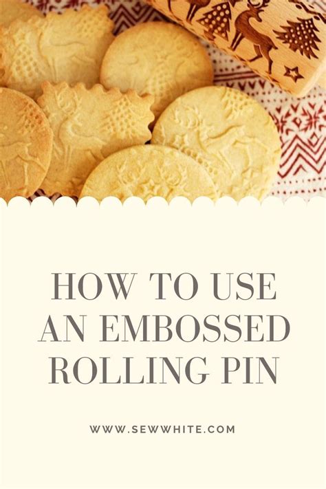 How To Use An Embossed Rolling Pin With Cookies And Cookie Cutters In