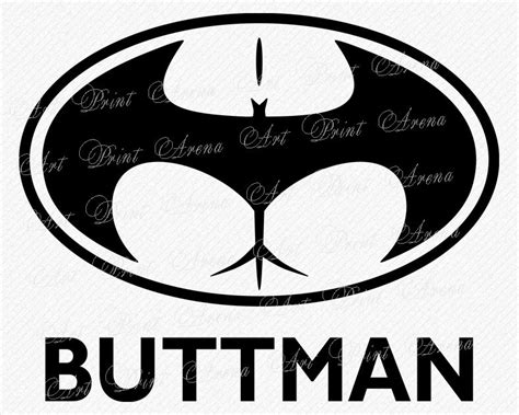buttman butt man buttman funny t shirt svg funny batman etsy