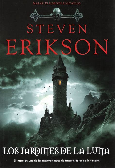 Cuida los árboles y descarga el libro de el pasaje de la luna en formato electrónico. Steven Erikson; Los Jardines de la luna. El Inicio de un ...