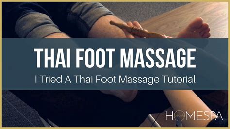 I Tried A Thai Foot Massage Tutorial Thai Massage Stick Youtube