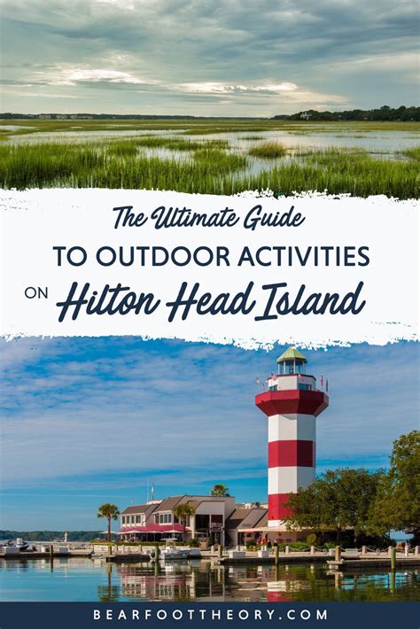 Hilton Head Island Outdoor Adventure Guide Bearfoot Theory Hilton Head South Carolina South