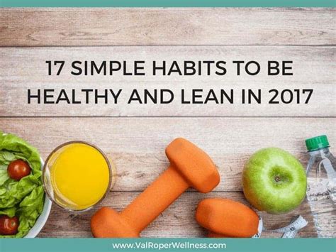 17 simple habits to be healthy and lean in 2017 - Valerie Wong Coaching