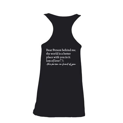 to the person behind me dear person behind me you matter back only ladies essential flowy tank