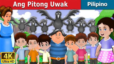 Ang Pitong Uwak Seven Crows In Filipino Mga Kwentong Pambata