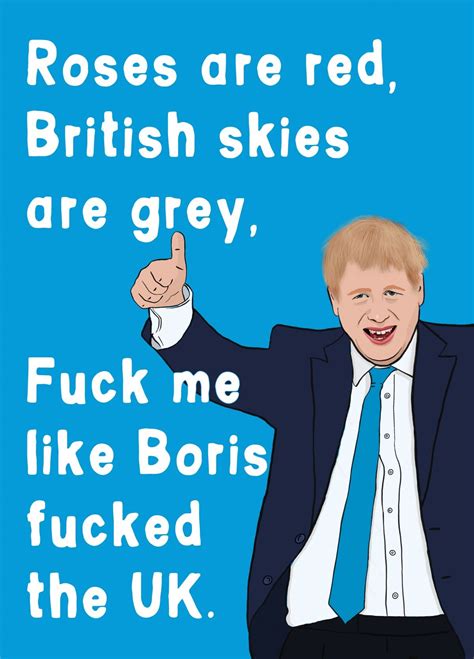 Fuck Me Like Boris Fucked The Uk Card Scribbler