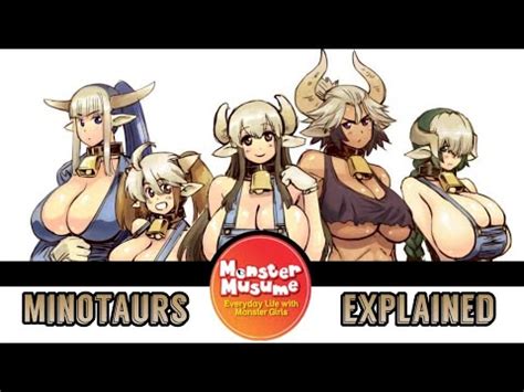Minotaurs Explained Monster Musume Youtube