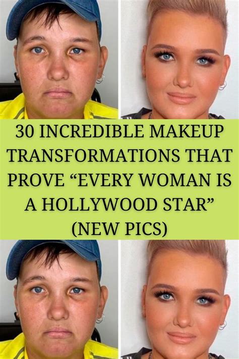 Incredible Makeup Transformations That Prove Every Woman Is A Hollywood Star New Pics