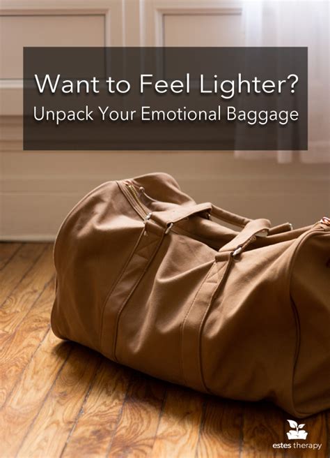Unpack Your Emotional Baggage And Feel Lighter