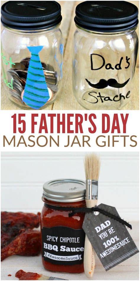 Looking For A Fun And Inexpensive Gift For Dad These Father S Day Mason Jar Gifts Are