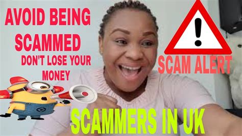 scam in the uk avoid being scammed tips to avoid scammers in uk youtube