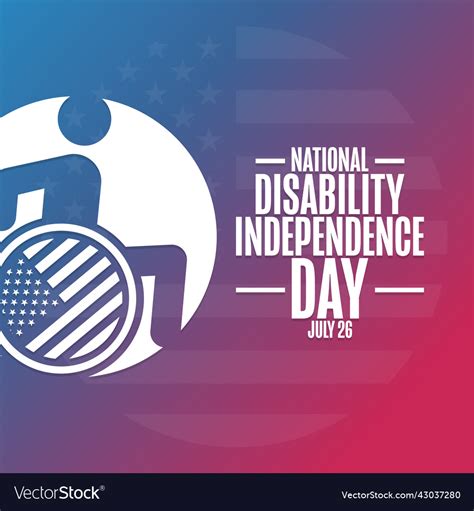 National Disability Independence Day July 26 Vector Image