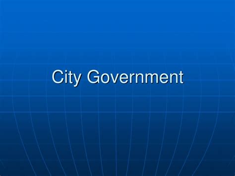 City Government Ppt Download