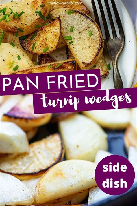 I don't need anything more than a squeeze of fresh lemon with this dish, however, here are a. Pan Fried Turnip Wedges is the perfect side dish for any meal. Golden brown, crispy and full of ...