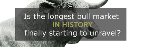 Is The Longest Bull Market In History Finally Starting To Unravel