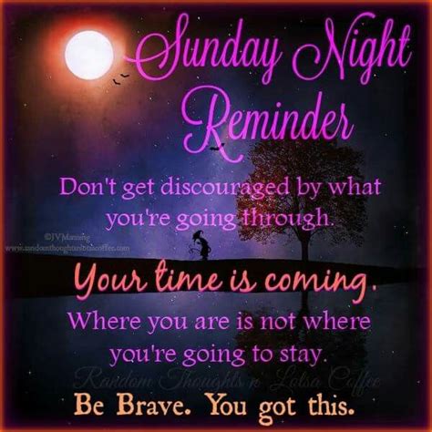 Sunday Night Reminder Sunday Quotes Sunday Night Weekday Quotes