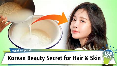 Korean Beauty Secret For Hair And Skin Youtube