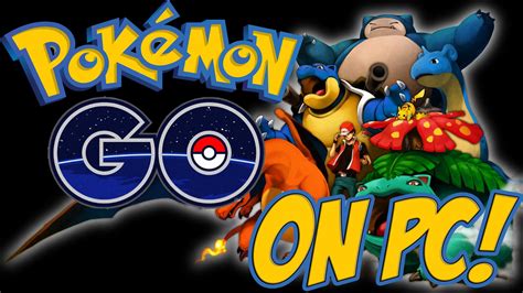 Heres How To Play Pokemon Go On Computer Windowsmac