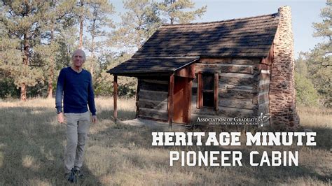 Pioneer Cabin Heritage Minute Youtube