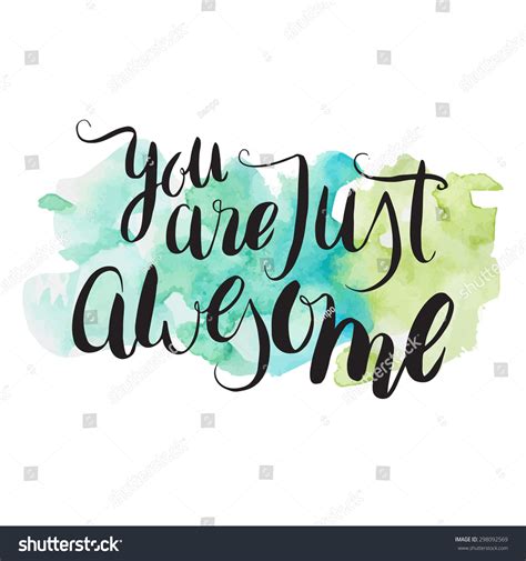 You Just Awesome Hand Lettering On Stock Vector Royalty Free 298092569