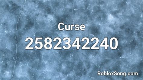 Curse Roblox Id Roblox Music Codes