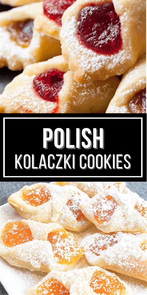 Kolacky Are Traditional Polish Cookies Made With A Cream Cheese Cookie