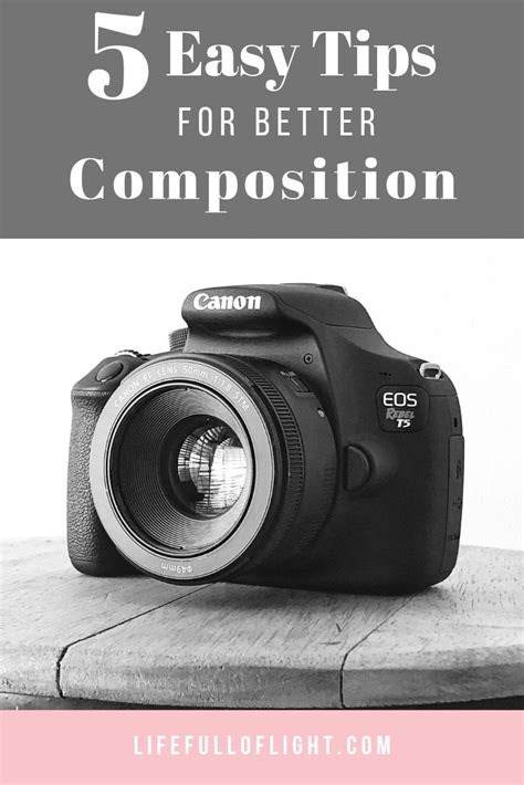 Composition Made Easy Take Better Photos With These 5 Simple