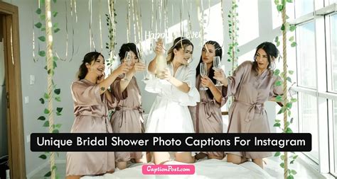 Unique Bridal Shower Photo Captions For Instagram Captionpost