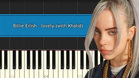 Billie Eilish Lovely With Khalid Piano Tutorial Chords How To