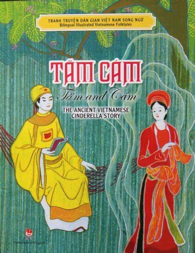 Tam And Cam Vietnamese Cinderella Story Bilingual Book 8935036628176 Mai Long