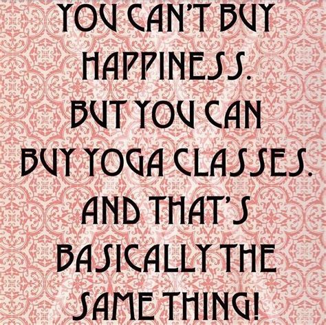 Pin By Amanda Dokes On Yoga Makes Me Happy Yoga Quotes Yoga Funny