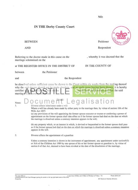 A divorce certificate contains the court file number, court location, full names of the. Apostille for Decree Absolute