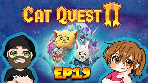 Cat Quest 2 Episode 19 Youtube