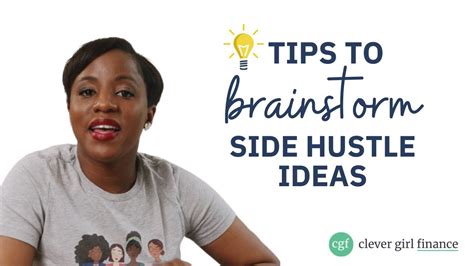7 Key Tips To Brainstorm Side Hustle Ideas Start A Side Hustle Clever Girl Finance Youtube
