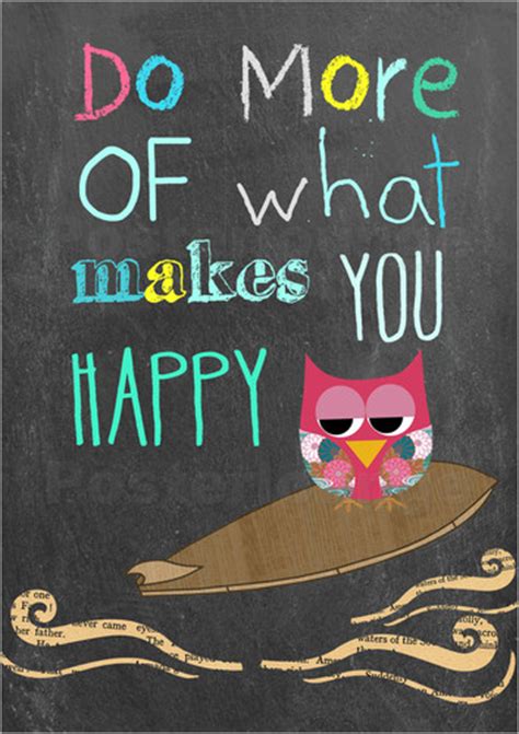 Greennest Do More Of What Makes You Happy Poster