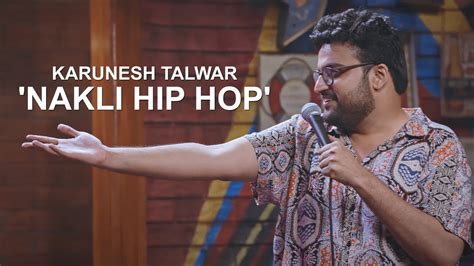 Nakli Hip Hop Stand Up Comedy By Karunesh Talwar Amazon Prime