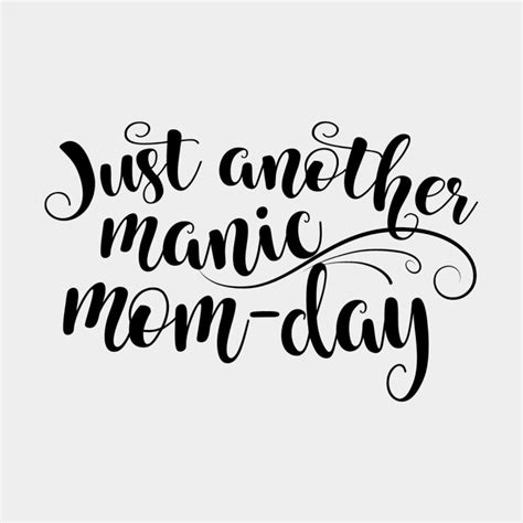Download Just Another Manic Mom-Day | The Fluff of Life