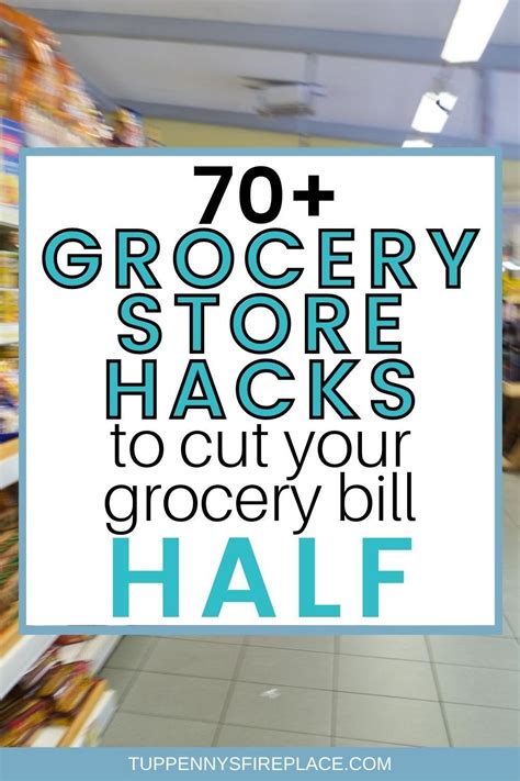 70 Best Grocery Store Hacks To Half Your Grocery Bill Saving Money